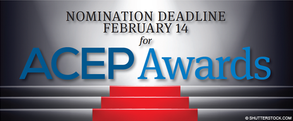 Nomination Deadline February 14 for ACEP Awards