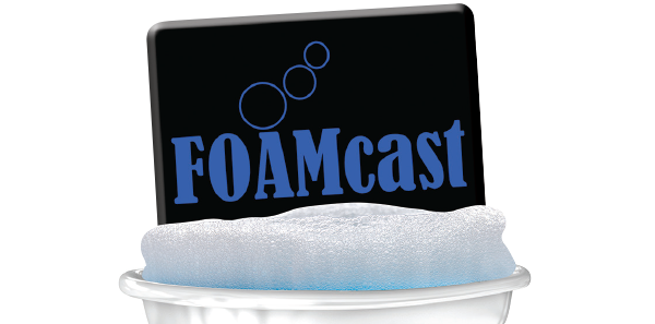 FOAMcast